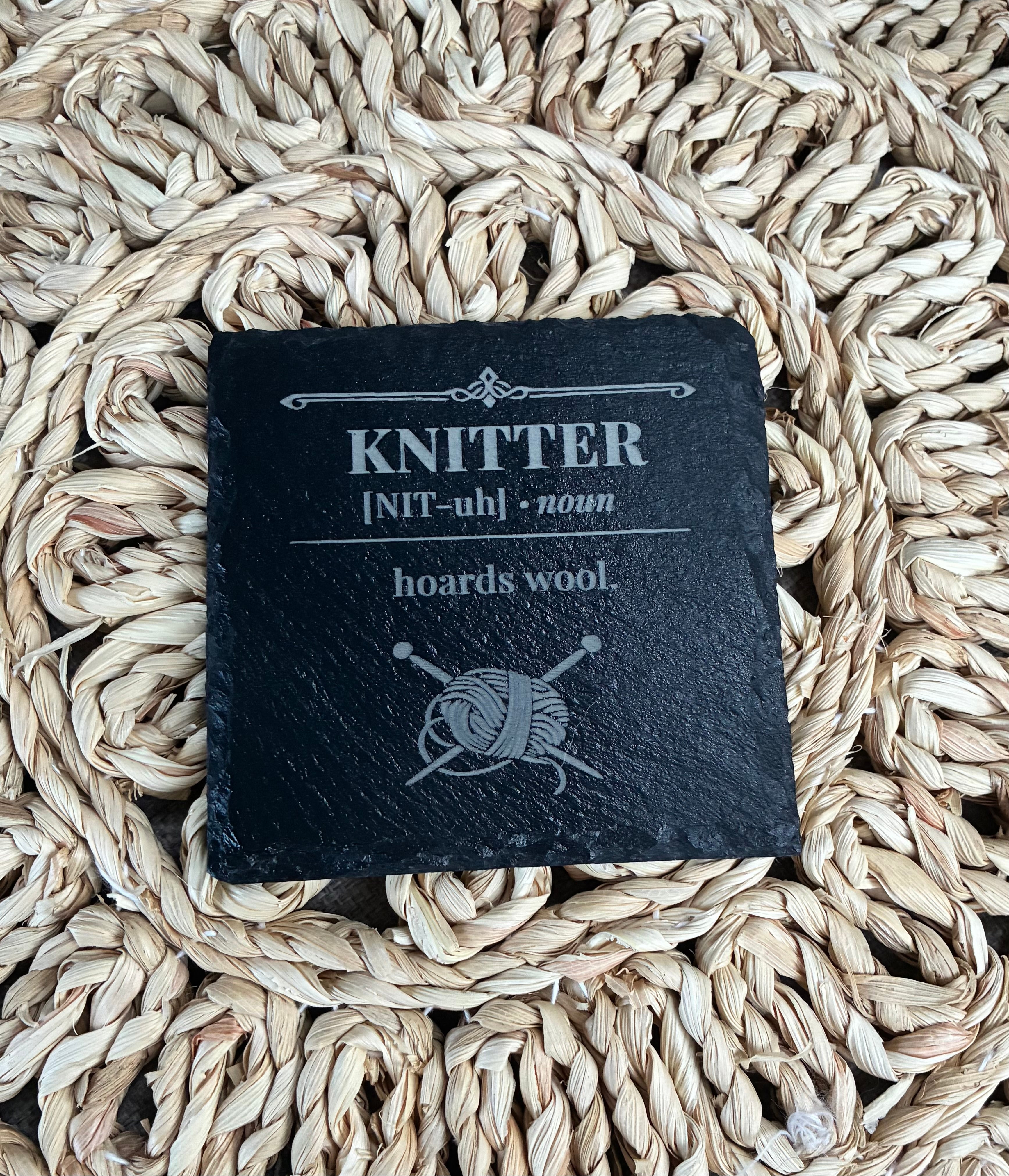 “Knitter – Hoards Wool” Slate Coaster