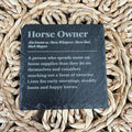 Horse Owner Slate Coaster