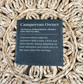Campervan Owner Slate Coaster
